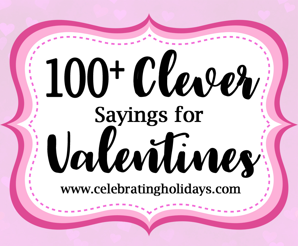 Valentine Clever Sayings for Candy and Treat.