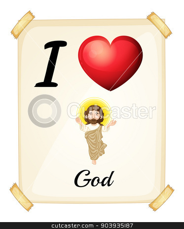 I love God stock vector.