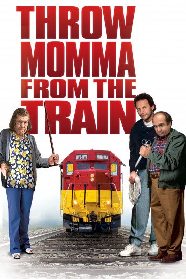 Throw Momma from the Train (1987)