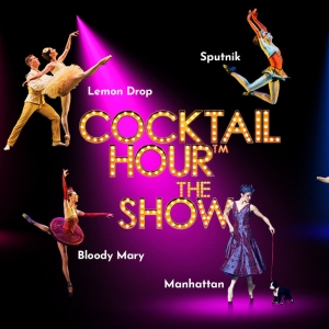 Ballets With A Twist To Perform COCKTAIL HOUR: THE SHOW