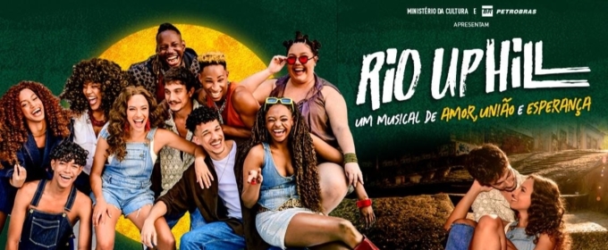 After Successful World Premiere in Rio de Janeiro RIO UPHILL Opens in Sao Paulo