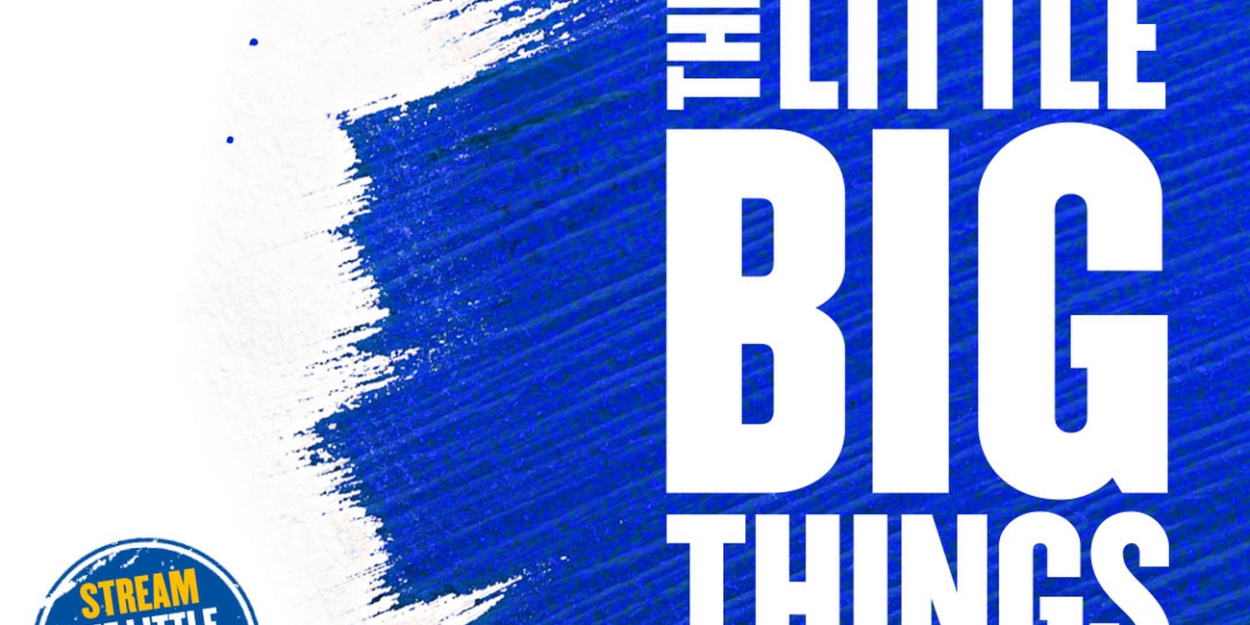 London Theatre Week Extension: Tickets from £25 for THE LITTLE BIG THINGS