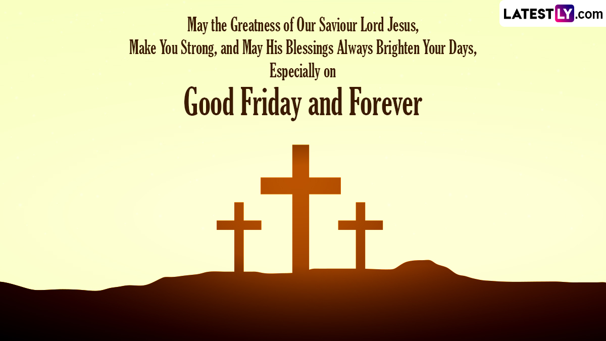 Good Friday 2024 Quotes & WhatsApp Messages: Bible Verses, Sayings ...