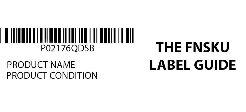 The FNSKU Label Guide