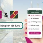 Tai sao khong lien ket duoc MoMo voi Agribank