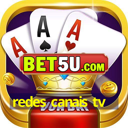 redes canais tv | Android V4.91.37