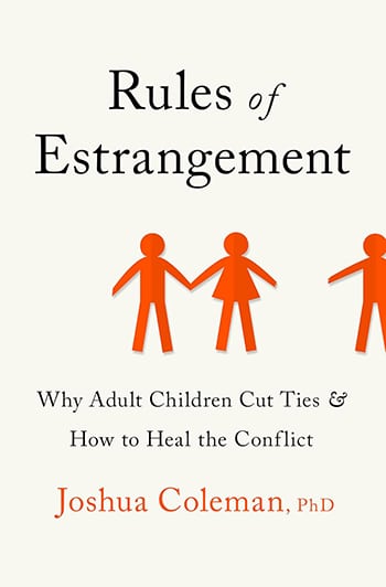 Cover of the book "Rules of Estrangement" by Joshua Coleman, featuring stylized orange figures holding hands, with the subtitle about adult children and conflict resolution.