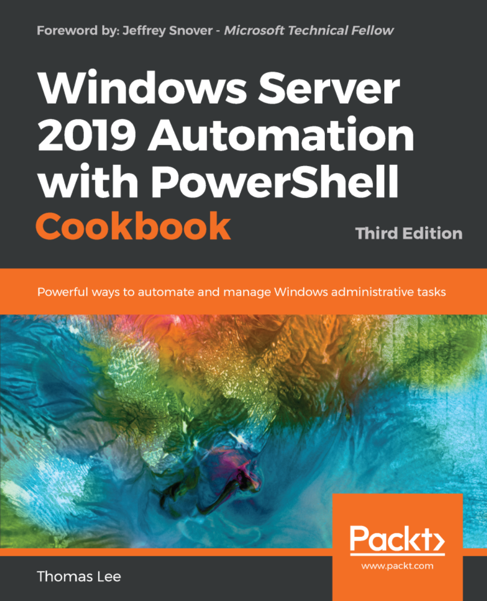 Windows Server 2019 Automation with PowerShell Cookbook - Third Edition