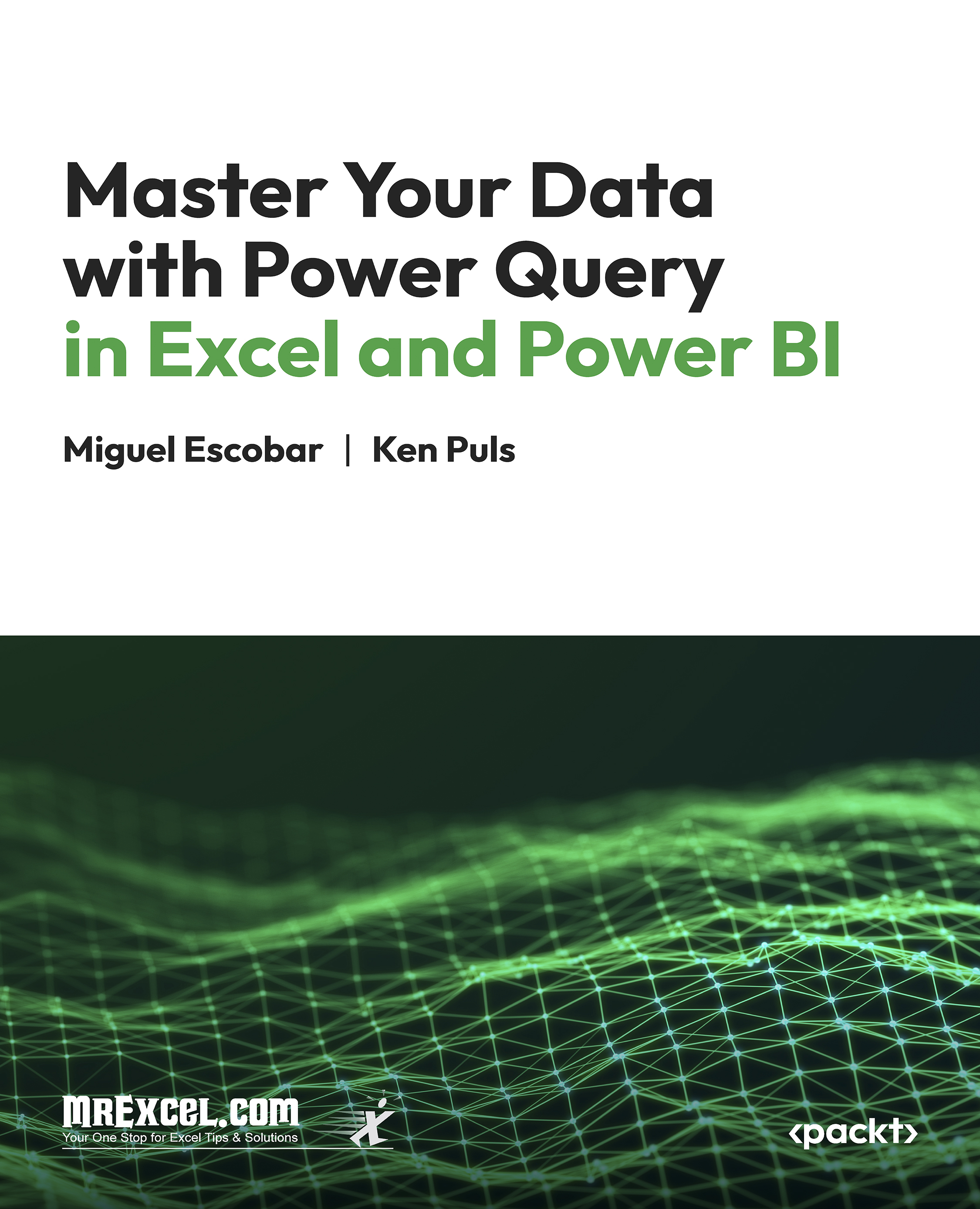 Master Your Data with Power Query in Excel and Power BI