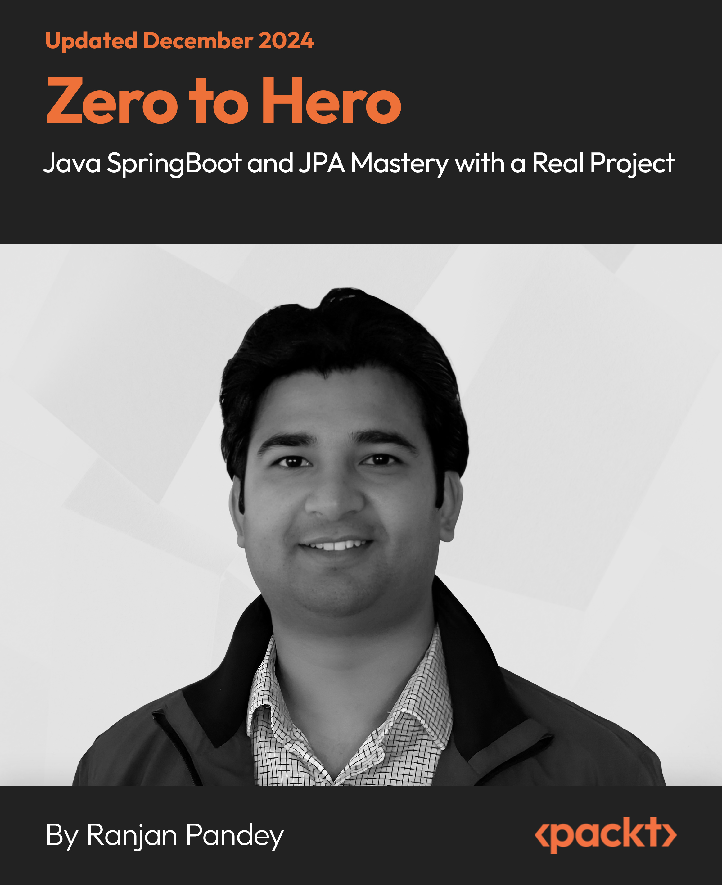 Zero to Hero Java SpringBoot and JPA Mastery with a Real Project