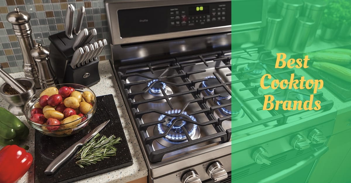 best cooktop brands