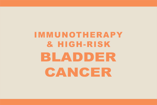 Immunotherapy and Bladder Cancer