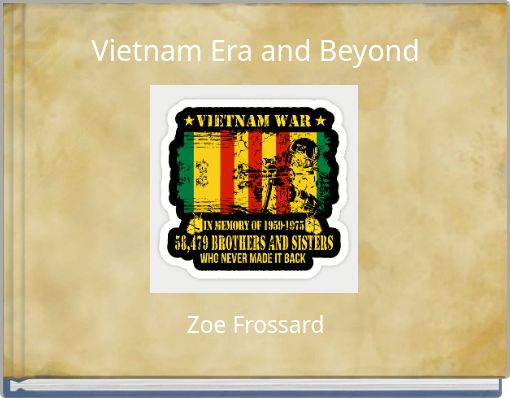 Vietnam Era and Beyond