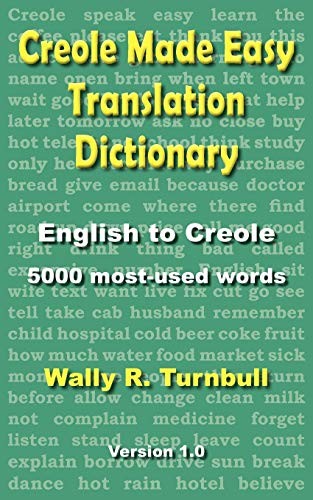 Creole Made Easy Translation Dictionary by Wally R. Turnbull | Open Library