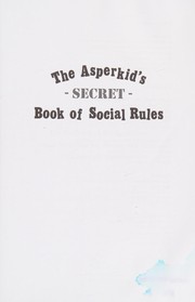 best books about Neurodiversity The Asperkid's (Secret) Book of Social Rules