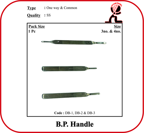 The B. P. Handle Is Also Known As A "Scalpel Handle" Its Consist Of Two Parts B.P.Handle No.3