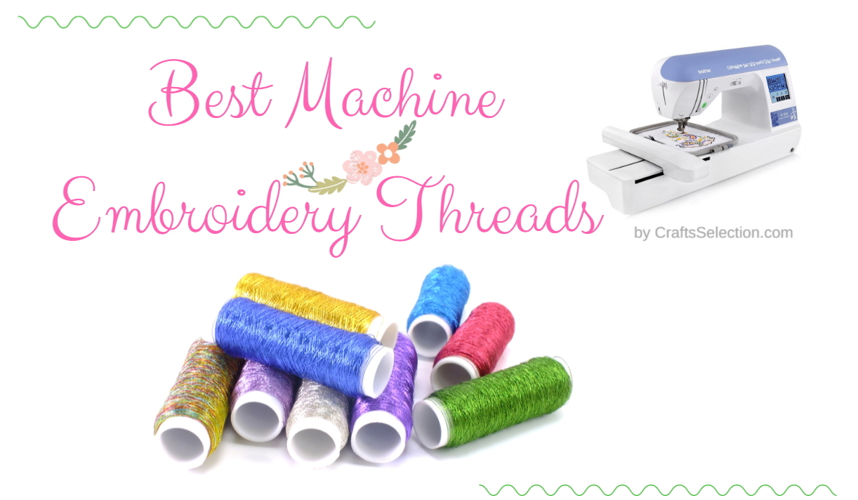 Machine Embroidery Threads