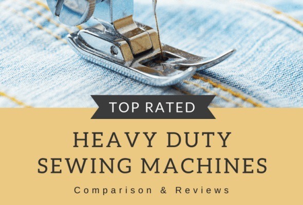 Best Heavy Duty Sewing Machines Reviews