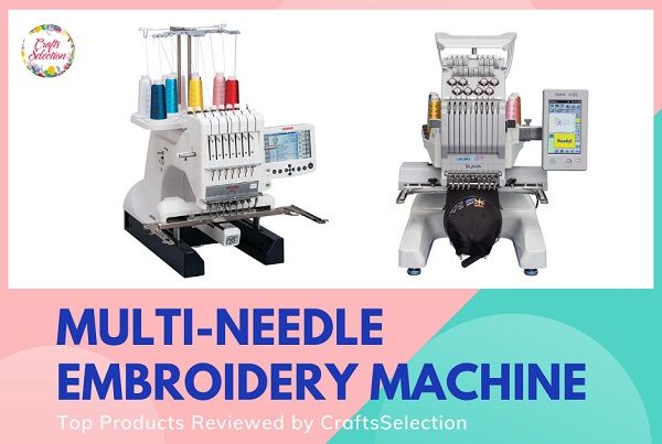 Best Multi Needle Embroidery Machines