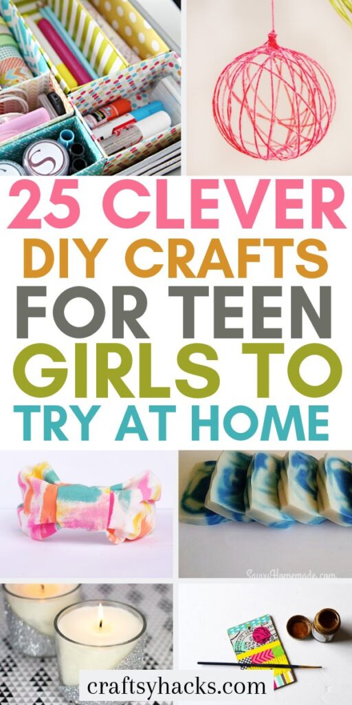 25 Super Cute DIY Crafts for Teen Girls - Craftsy Hacks