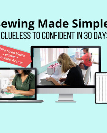 Hero Sewing Made Simple Clueless to Confident in 30 Days