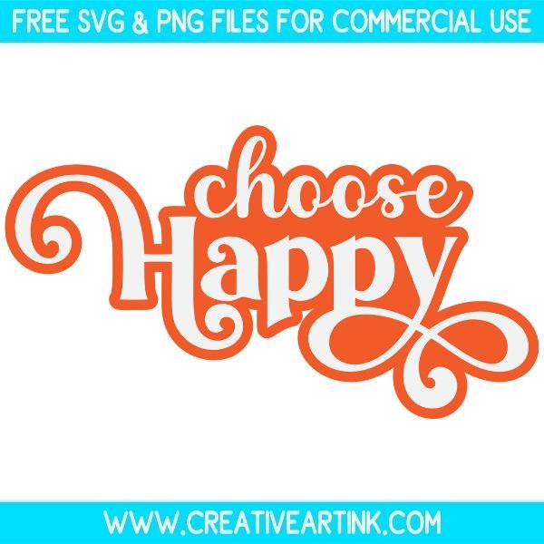 Free Choose Happy SVG Design