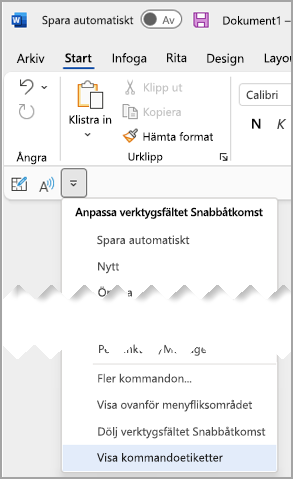 Listrutan Verktygsfältet Snabbåtkomst väljer Visa kommandoetiketter