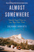 Almost Somewhere: Twenty-Eight Days on the John Muir Trail