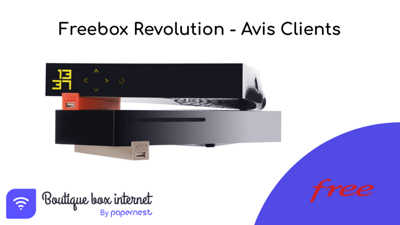 Freebox Revolution Avis Clients