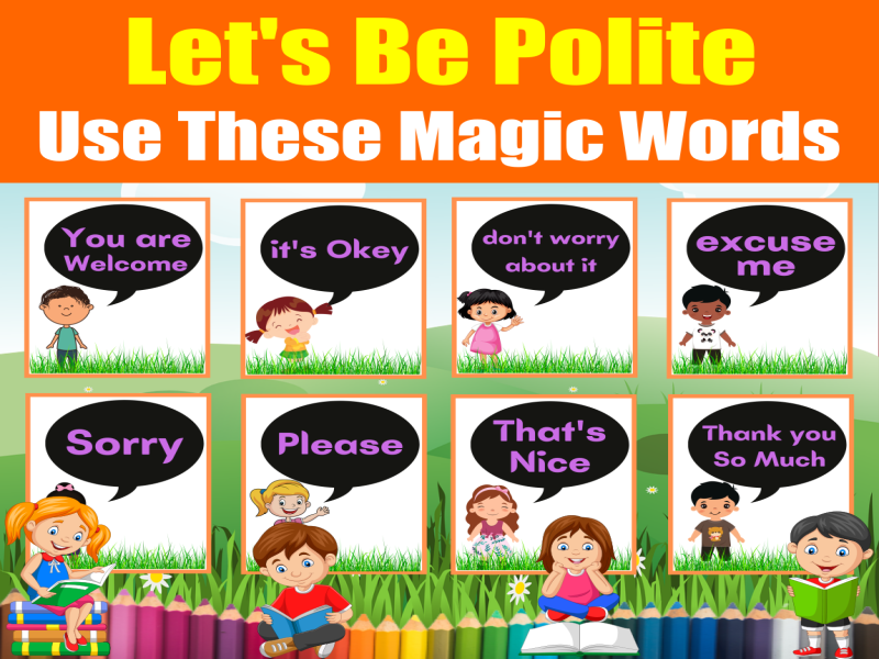 Let's be Polite and Use Magic Words. 10 Printable Manner Words For Word Wall