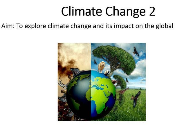 Global Governance Environmental - Climate Change 2 | Teaching Resources