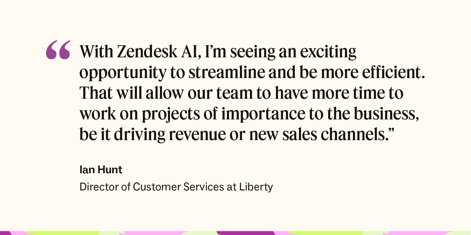 An image showcases a quote from Ian Hunt, director of customer services at Liberty.