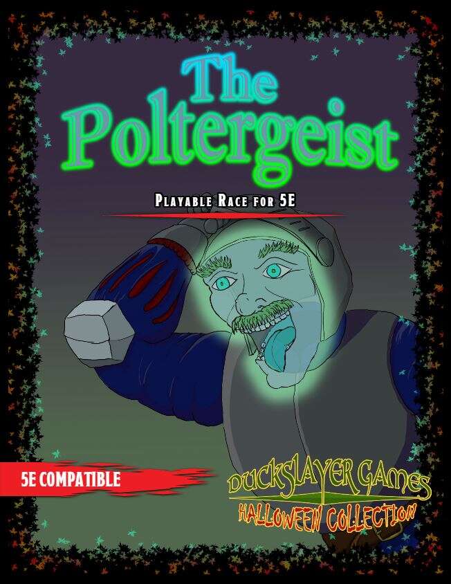 The Poltergeist Playable Race - Duckslayer Games | DriveThruRPG