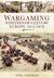 Wargaming Nineteenth Century Europe 1815 1878