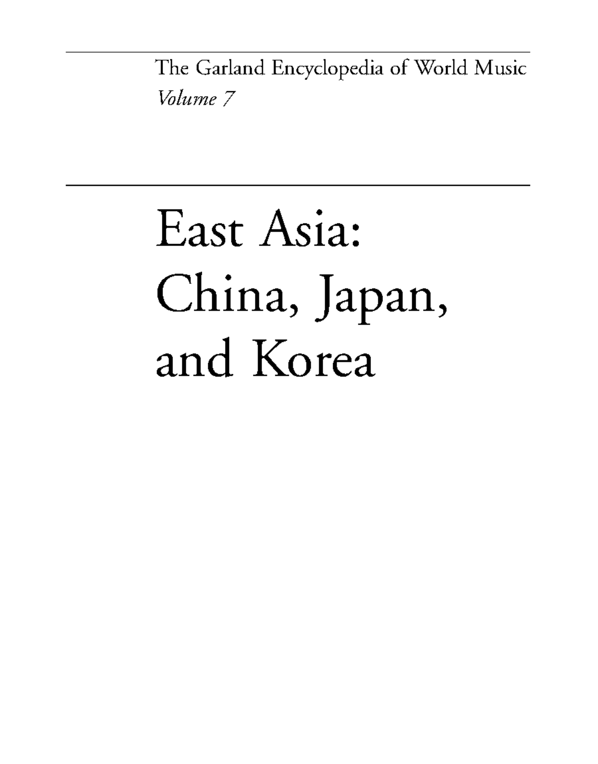 10 - PPT - The Garland Encyclopedia of World Music Volume 7 East Asia ...