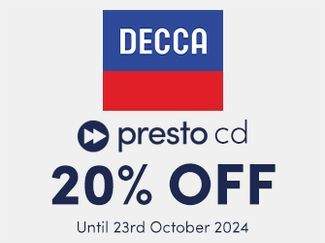 Decca Presto CDs - 20% off