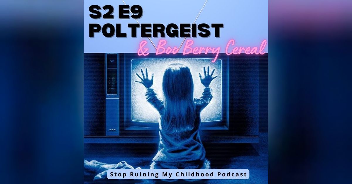 Poltergeist (1982) and Boo Berry Cereal | Stop Ruining My Childhood!