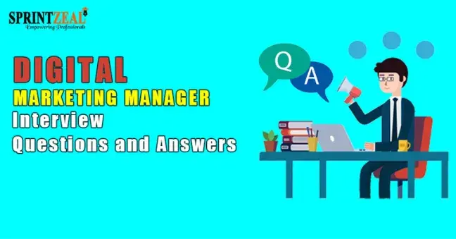 Latest Digital Marketing Manager Interview Questions and Answers 2024