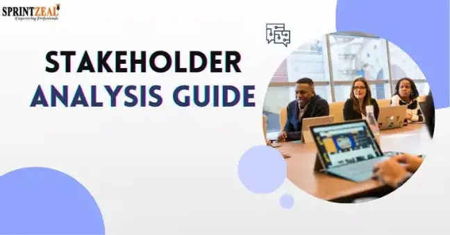 Stakeholder Analysis and Stakeholder Management Guide