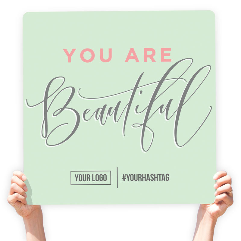 Mother&#39;s Day Greeting Sign - &quot;You are Beautiful&quot;