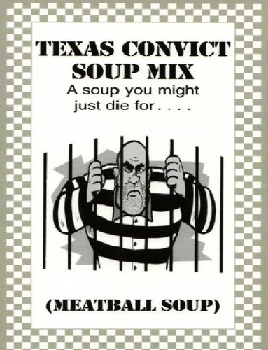 Texas Convict Soup