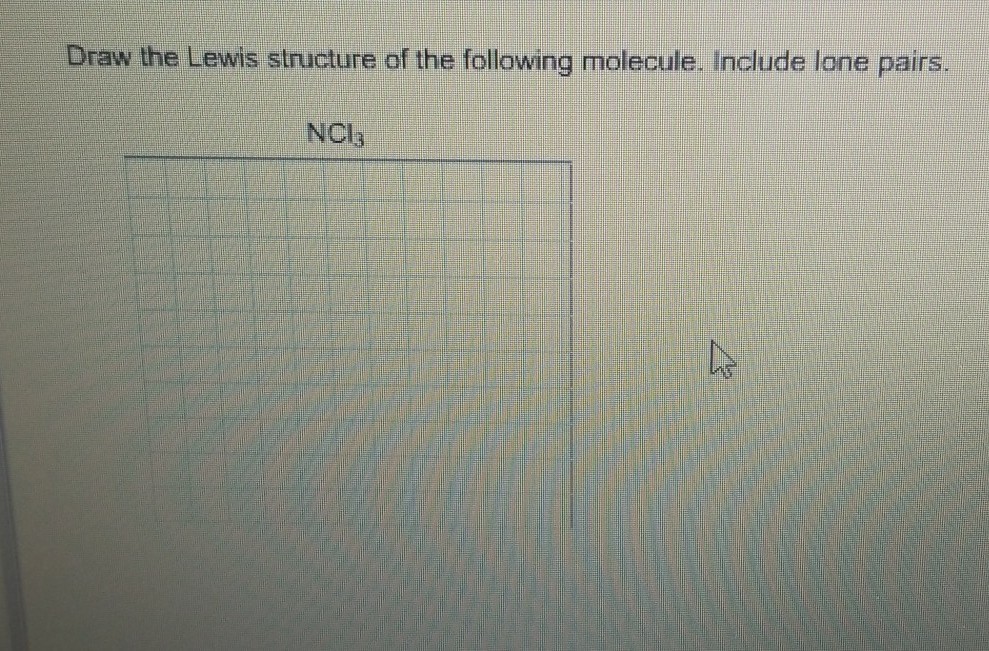 draw the lewis structure of ncl3 . include lone pairs. - boxer-at-rest ...