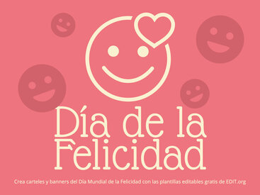 Carteles del Día Mundial de la Felicidad editables