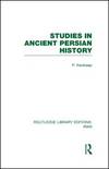 BIBLIO | Studies in Ancient Persian History (Rle Iran A) by P. Kershasp ...