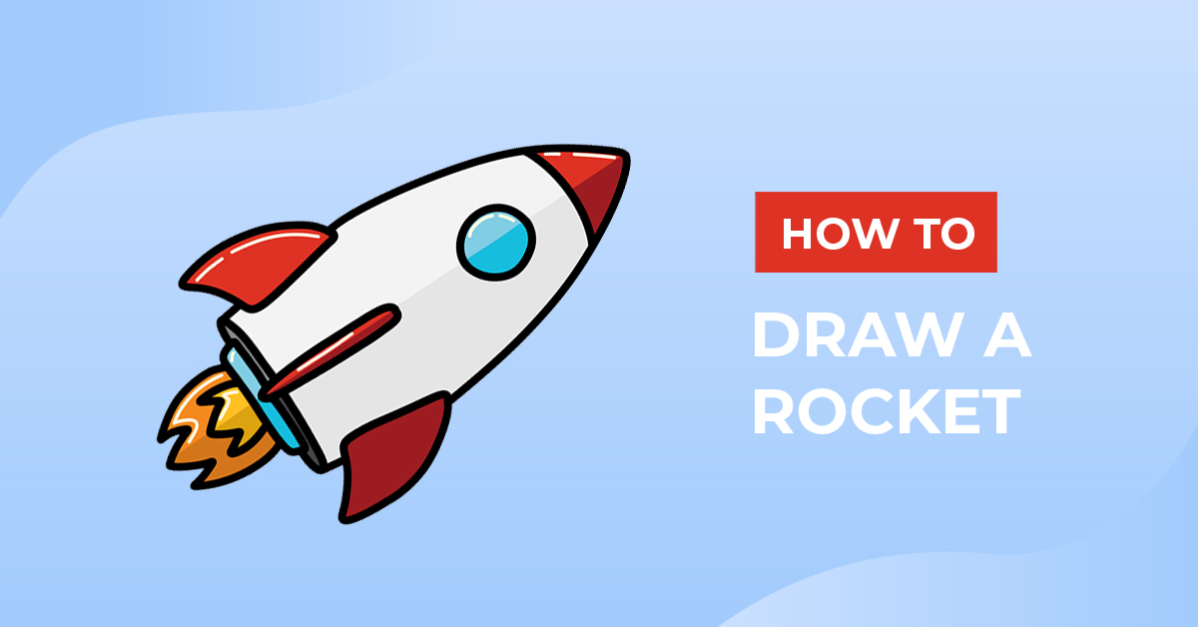 How to Draw a Rocket