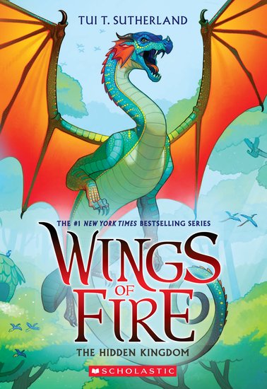 Wings of Fire #3: Wings of Fire: The Hidden Kingdom - Scholastic Kids' Club