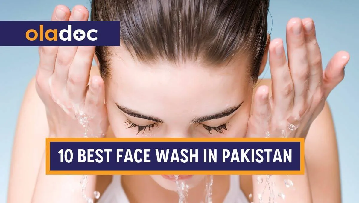 10 Best Face Wash in Pakistan For All Skin Types 2025