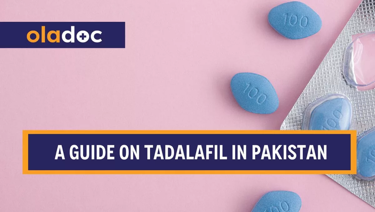 Tadalafil in Pakistan – A Comprehensive Guide