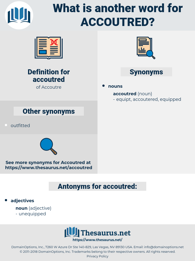 accoutred, synonym accoutred, another word for accoutred, words like accoutred, thesaurus accoutred