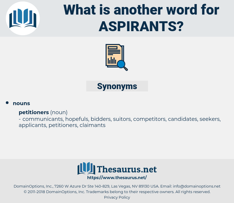 aspirants, synonym aspirants, another word for aspirants, words like aspirants, thesaurus aspirants